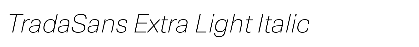 TradaSans Extra Light Italic